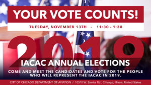 Vote counts banner for IACAC annual elections luncheon on November 13th from 11:30 to 1:30, featuring bold "2019" text, American flags, and event details at the bottom. Hosted by City of Chicago Department of Aviation.