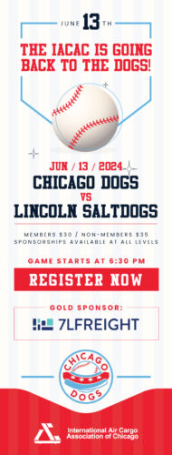 Promotional flyer for an exciting baseball game on June 13, 2024, between the Chicago Dogs and the Lincoln Saltdogs. The game kicks off at 6:30 PM. Sponsored by 7LFreight, with registration details included. Brought to you by the International Air Cargo Association of Chicago. Don't miss it!