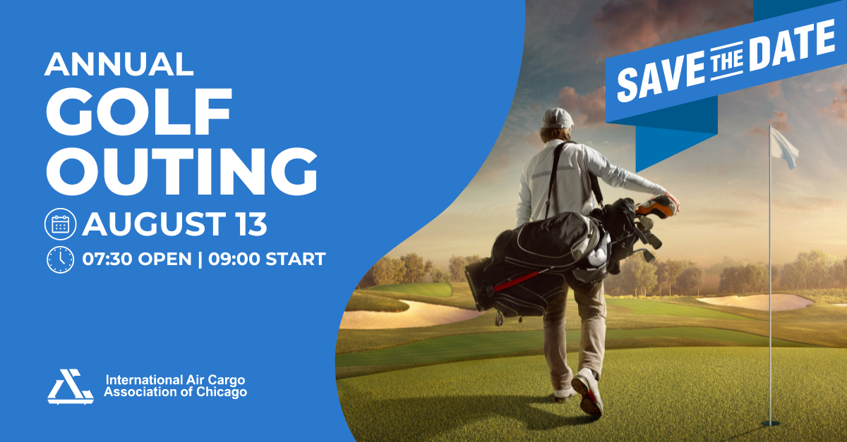An event poster for the Annual Golf Outing on August 13 featuring an image of a golfer walking towards a flag on a golf course. The event opens at 07:30 and starts at 09:00. Organized by the International Air Cargo Association of Chicago.