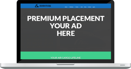 A laptop screen displays the website for the International Air Cargo Association of Chicago (IACAC). The screen prominently features a large message that reads "PREMIUM PLACEMENT YOUR AD HERE" with a green banner at the bottom stating "YOUR AIR CARGO LIFELINE." Consider IACAC sponsorship today.