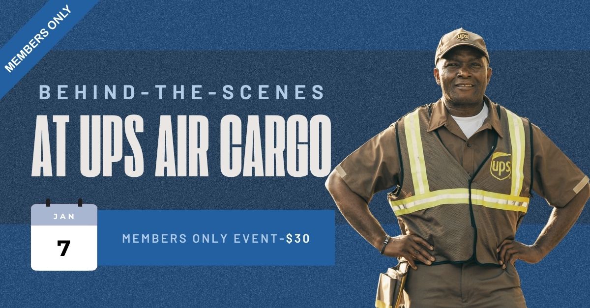 A UPS employee in uniform stands confidently with hands on hips, embodying the expertise of UPS Air Cargo. The backdrop promotes an exclusive "Behind-the-Scenes" members-only event on January 7, with a fee of $30.